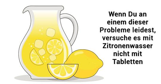 Ein Glas Zitronenwasser wird Dir helfen diese 13 gesundheitlichen Probleme zu behandeln